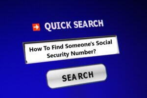 How To Find Someone's Social Security Number